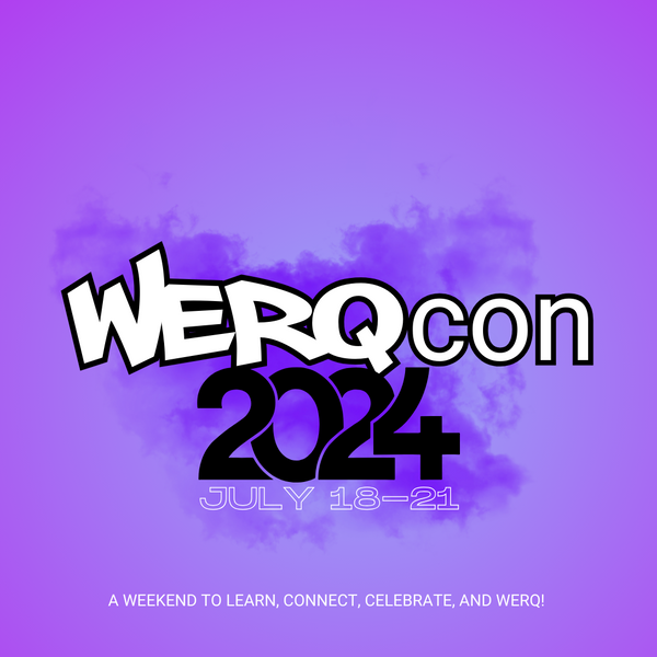 WERQcon - WERQ Dance Fitness Convention | July 18 - 21, 2024 | Kansas City, MO