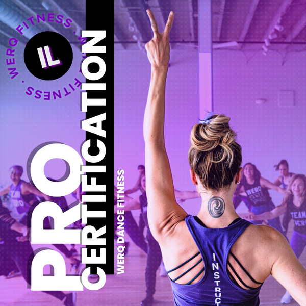 WERQ Dance Fitness Pro Certification | Rosemont, IL | 4/20/24