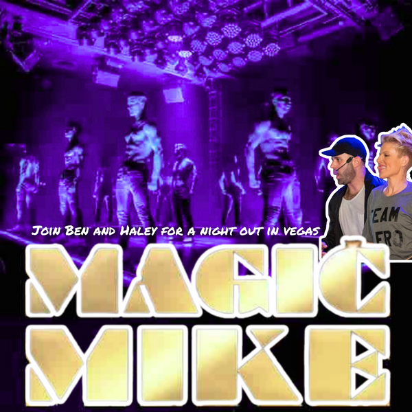 WERQcon x GROOV3 Summit Add-on Field Trip: Magic Mike Live!