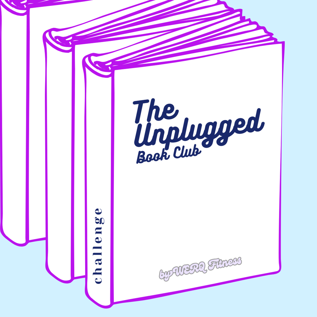 WERQ Monthly Challenge - July: The Unplugged Book Club