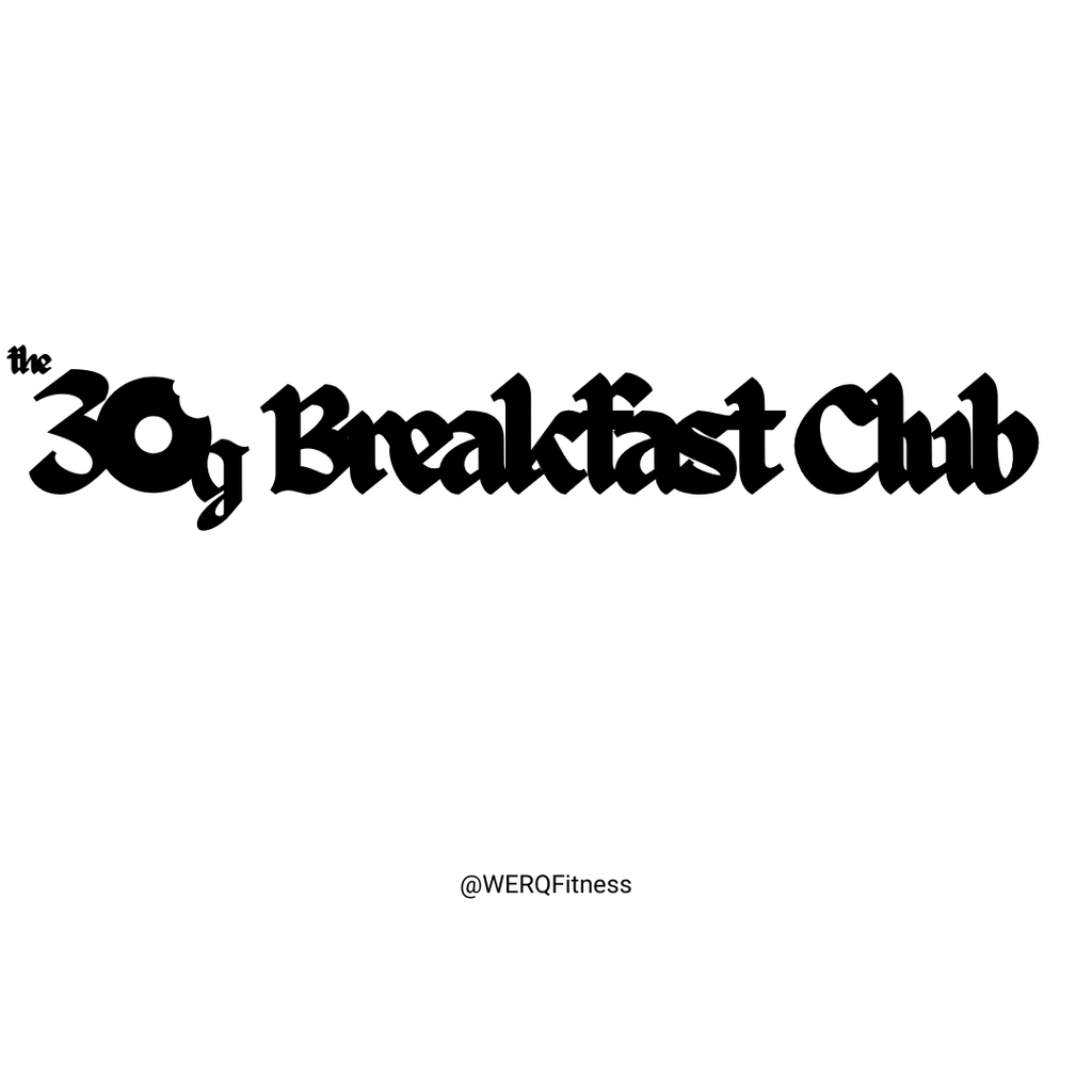 WERQ Monthly Challenge - October: The 30g Breakfast Club